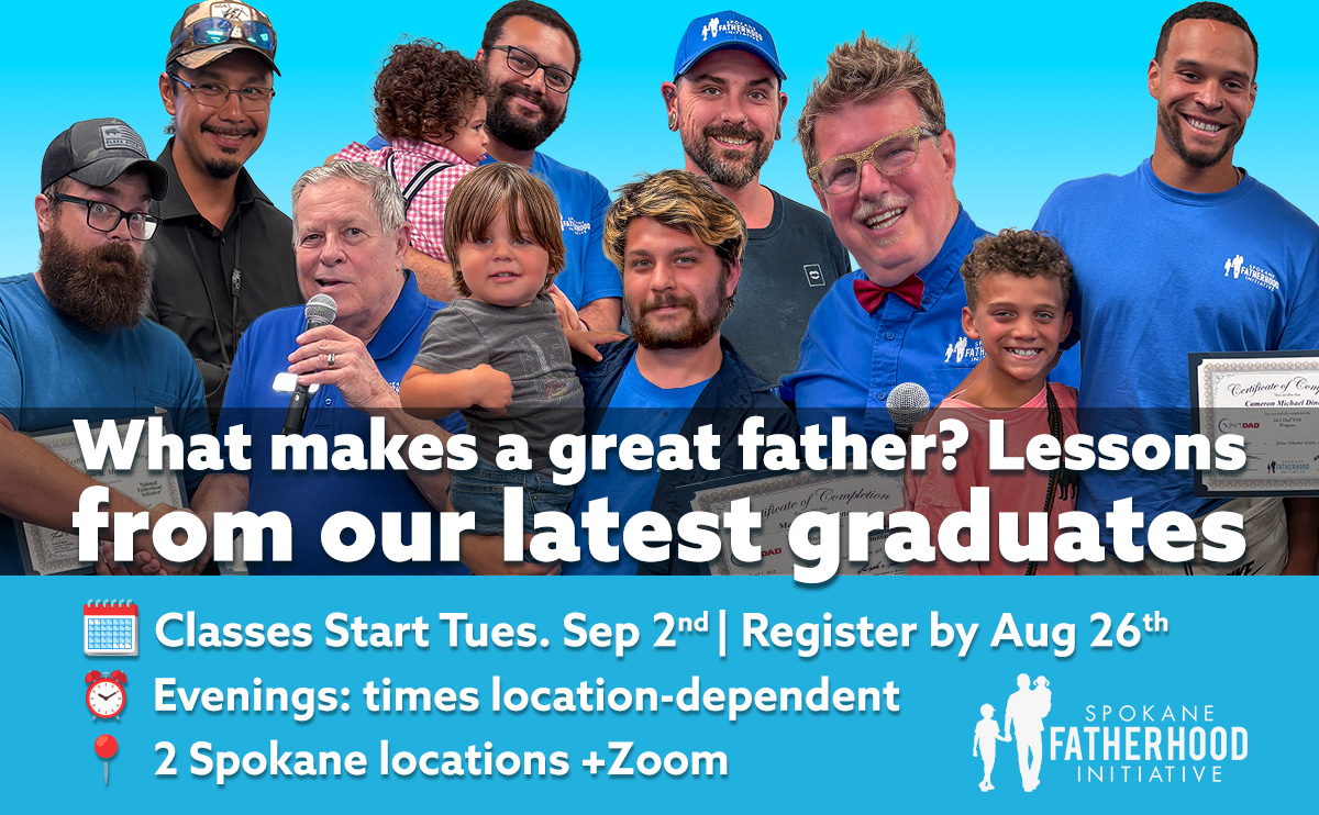 Spokane Fatherhood Initiative graduation photo showing 18 fathers with their certificates of completion alongside program staff and children, with promotional overlay text advertising fall 24-7 Dad classes starting September 2nd, registration deadline August 26th, available at 2 Spokane locations plus Zoom